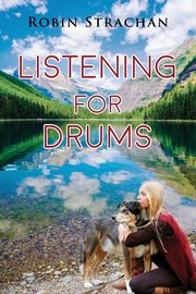 Listening for Drums, Strachan Robin