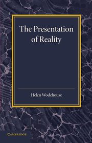 The Presentation of Reality, Wodehouse Helen