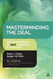 ksiazka tytu: Masterminding the Deal autor: Clark Peter J.