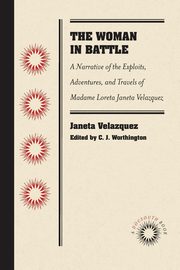 ksiazka tytu: The Woman in Battle autor: Velazquez Janeta