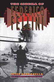 The Cinema of Federico Fellini, Bondanella Peter