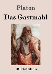 Das Gastmahl, Platon