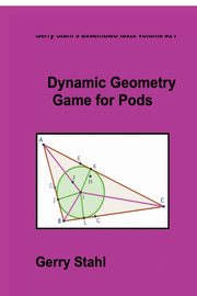 Dynamic Geometry Game for Pods, Stahl Gerry