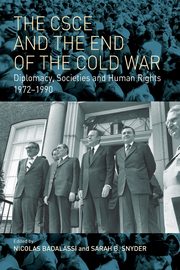The CSCE and the End of the Cold War, 