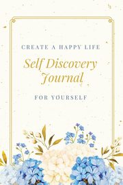 Self Discovery Journal, Newton Amy