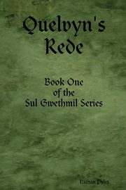 Quelvyn's Rede, Pyles Nathan