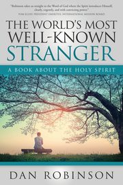 The World's Most Well-Known Stranger, Robinson Daniel