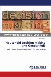 Household Decision Making and Gender Role, Das Prakriti