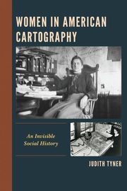 Women in American Cartography, Tyner Judith