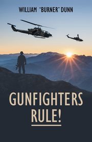 Gunfighters Rule!, Dunn William