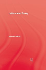 Letters From Turkey, Mikes Keleman