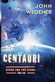 Centauri, Wegener John