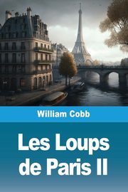 Les Loups de Paris, Cobb William