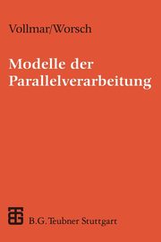 Modelle Der Parallelverarbeitung, Worsch Thomas