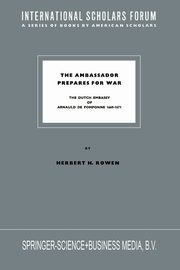 The Ambassador Prepares for War, Rowen Herbert H.