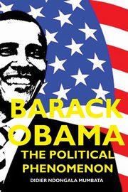 Barack Obama, The Political Phenomenon, Mumbata Didier Ndongala