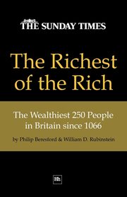 The Richest of the Rich, Rubinstein William D. Prof