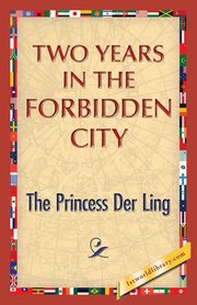 Two Years in the Forbidden City, Ling The Princess Der