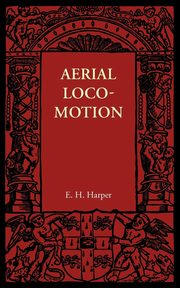 Aerial Locomotion, Harper E. H.