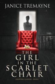 The Girl in the Scarlet Chair, Tremayne Janice
