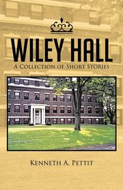 Wiley Hall, Pettit Kenneth a.