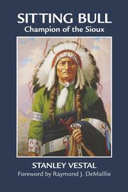 Sitting Bull, Vestal Stanley