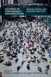 Histories of Performance Documentation, 