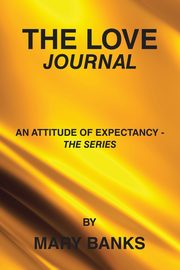 THE LOVE JOURNAL, Banks Mary