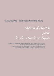 Menus d'hiver pour les diverticules coliques, Menard Cedric