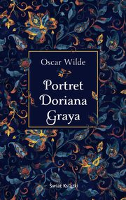 Portret Doriana Graya, Wilde Oskar