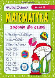 Matematyka Zadania dla dzieci Poziom III, Guzowska Beata