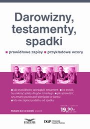 Prawo na co dzie 2/2024 Darowizny, testamenty, spadki, 