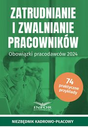 Zatrudnianie i zwalnianie pracownikw Obowizki pracodawcw 2024, 