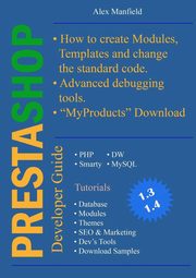 ksiazka tytu: Prestashop Developer Guide autor: Manfield Alex