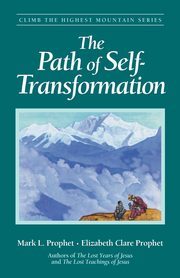 The Path of Self Transformation, Prophet Mark L.