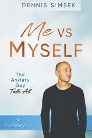 Me VS Myself, Simsek Dennis
