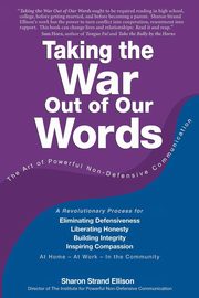 Taking the War Out of Our Words, Ellison Sharon Strand