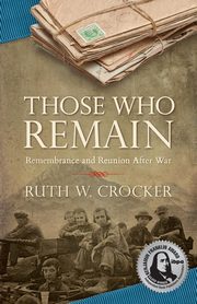 Those Who Remain, Crocker Ruth W. W.