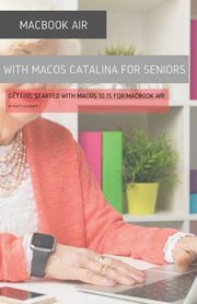 MacBook Air (Retina) with macOS Catalina For Seniors, La Counte Scott