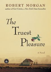 The Truest Pleasure, Morgan Robert
