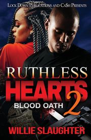Ruthless Hearts 2, Slaughter Willie