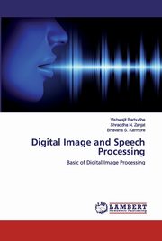 Digital Image and Speech Processing, Barbudhe Vishwajit