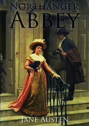 Northanger Abbey, Austen Jane