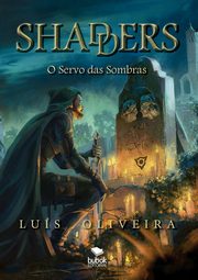 Shadders, Oliveira Lus