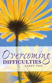 Overcoming Difficulties, Tod Ginny