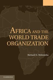 Africa and the World Trade Organization, Mshomba Richard E.