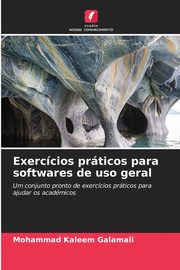 Exerccios prticos para softwares de uso geral, Galamali Mohammad Kaleem