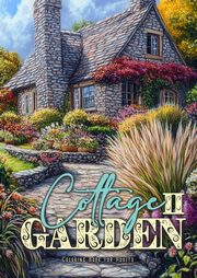 Cottage Garden Coloring Book for Adults 2, Publishing Monsoon