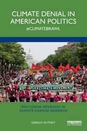 Climate Denial in American Politics, Kutney Gerald
