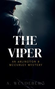 The Viper, Wendeberg A.
